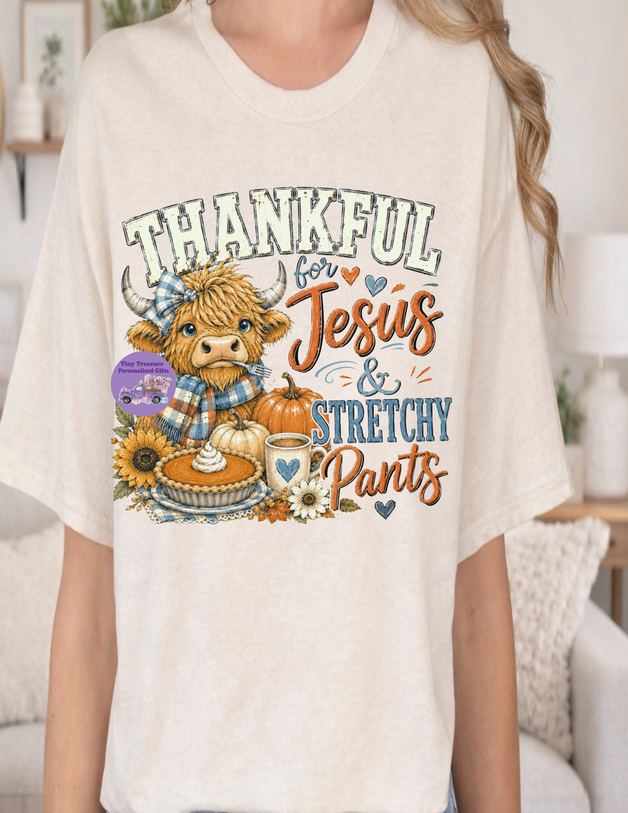 Thankful for Jesus and stretchy pants highland cow t-shirt