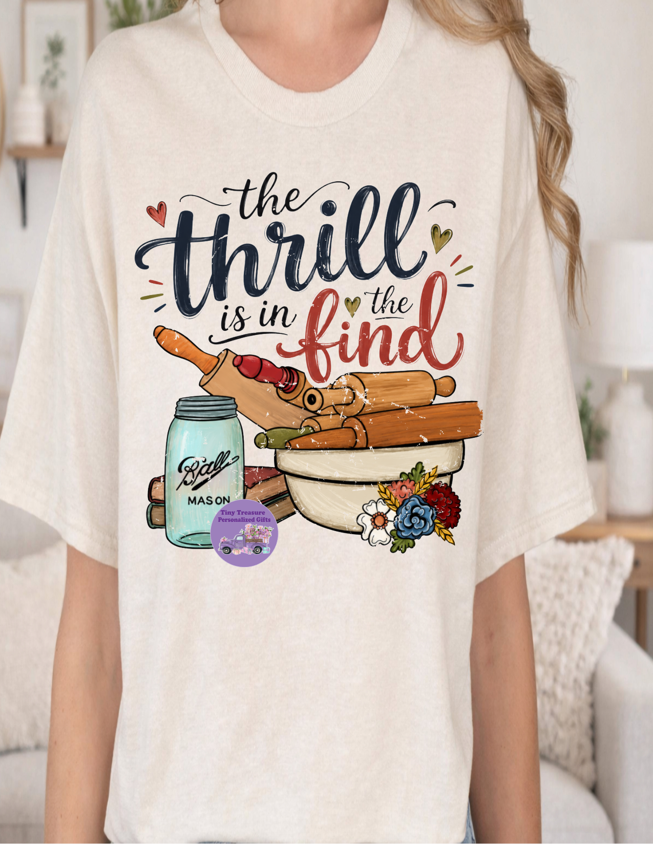 The thrill is in the find t-shirt